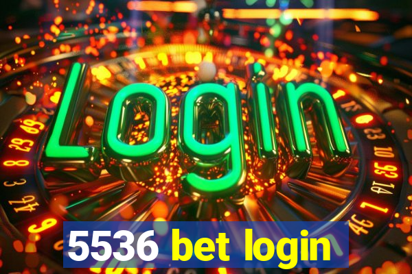 5536 bet login